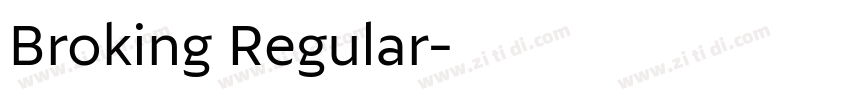 Broking Regular字体转换